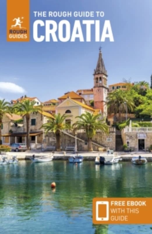 The Rough Guide to Croatia: Travel Guide with eBook Paperback / softback