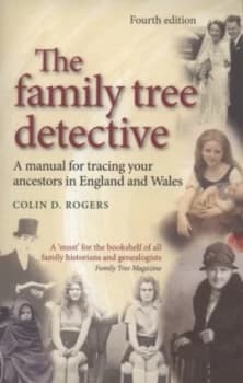 The Family Tree Detective by Colin D. Rogers Paperback