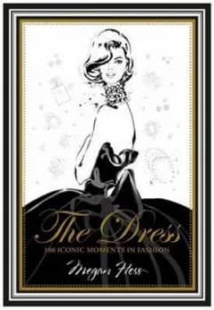 The Dress by Megan Hess Hardback
