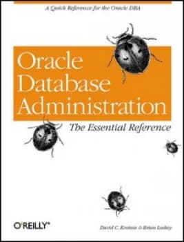 Oracle database administration by David C. Kreines