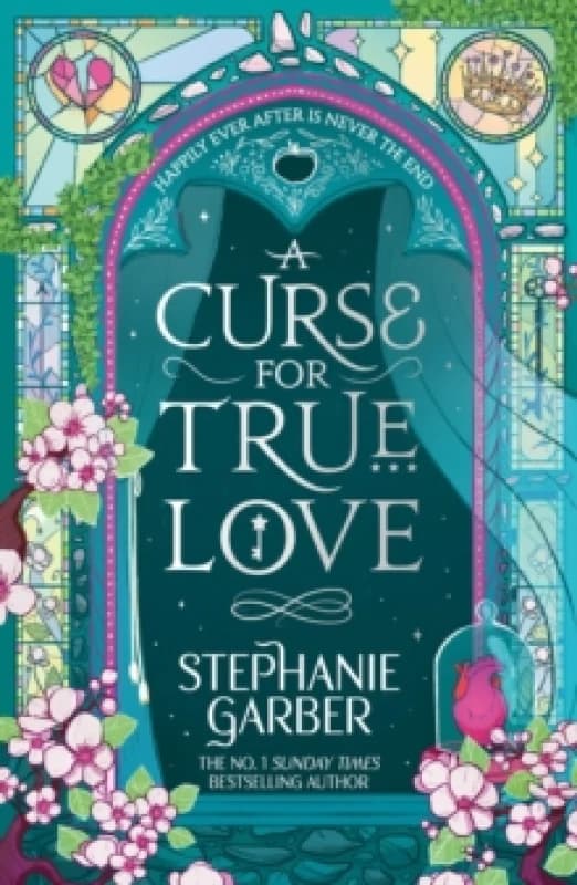 A Curse for True Love : The unmissable final book in the Once Upon a Broken Heart series from global fantasy phenomenon Paperback / softback