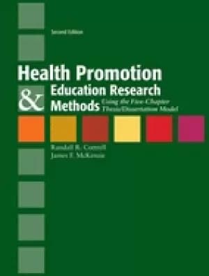 health promotion and education research methods using the five chapter thes