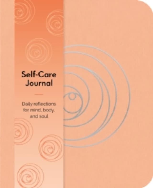 Self-Care Journal : Daily Reflections for Mind, Body, and Soul Paperback / softback