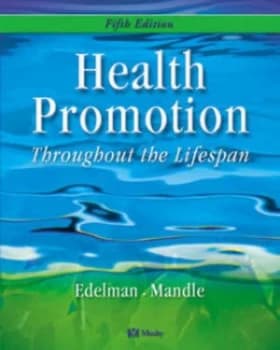 Health Promotion Throughout the Lifespan by Carole Lium Edelman Book