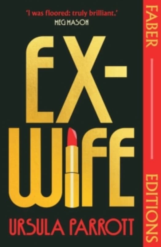 Ex-Wife. Paperback. By Ursula Parrott Books
