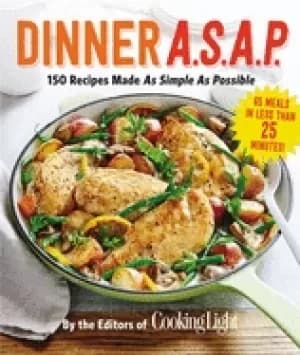 dinner a s a p 150 recipes made as simple as possible