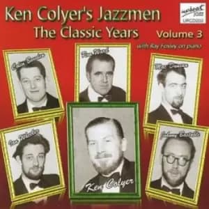 Ken Colyer's Jazzmen - Classic Years, The - Volume 3 CD Album - Used