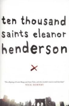 Ten Thousand Saints by Eleanor Henderson Book