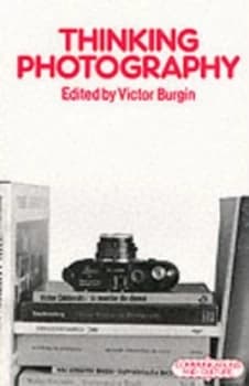 Thinking Photography by Victor Burgin Book