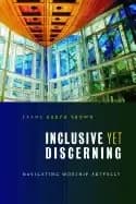 inclusive yet discerning navigating worship artfully