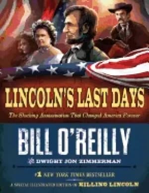 lincolns last days the shocking assassination that changed america forever
