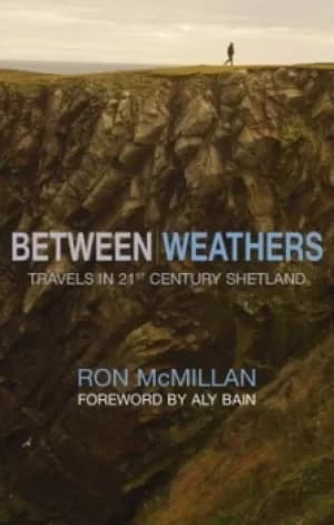 Between weathers by Ron McMillan