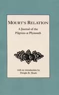 mourts relation a journal of the pilgrims at plymouth