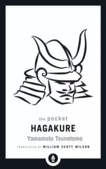 The Pocket Hagakure : The Book of the Samurai