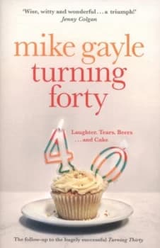 Turning Forty by Mike Gayle Paperback