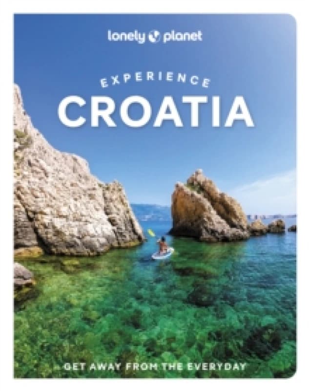 Lonely Planet Experience Croatia Paperback / softback