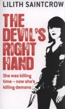 The Devils right hand by Lilith Saintcrow