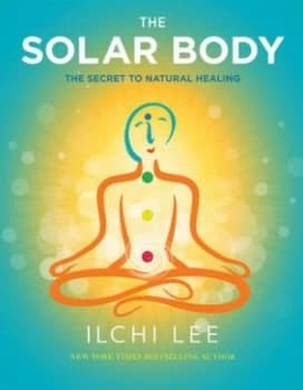 The Solar Body by Ilchi Lee Paperback