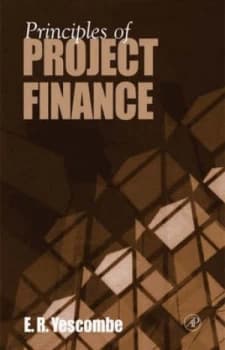 Principles of Project Finance by E. R Yescombe Hardback
