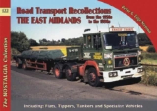 No 122 Road Transport Recollections: East Midlands from the 1950s to the 1990s Paperback / softback