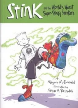 Stink and the Worlds Worst Super-Stinky Sneakers by Megan Mcdonald Paperback