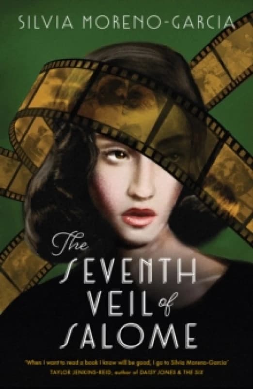 The Seventh Veil of Salome : the sumptuous historical epic from the author of MEXICAN GOTHIC Paperback / softback