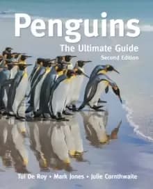 Penguins : The Ultimate Guide Second Edition