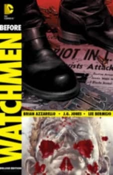 Before Watchmen by Brian Azzarello Hardback
