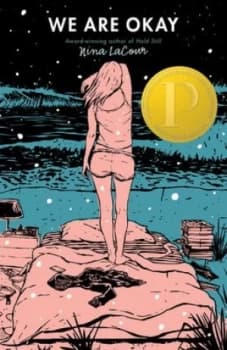 We Are Okay by Nina Lacour Hardback