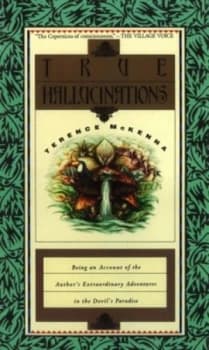 True Hallucinations by Terence Mckenna Paperback