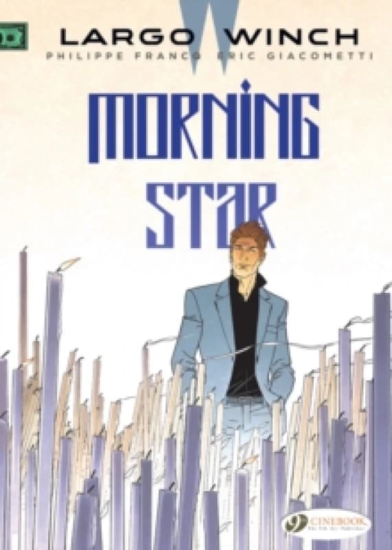 Largo Winch Vol. 17: Morning Star Paperback / softback