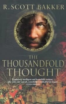 The Thousandfold Thought by R. Scott Bakker Book