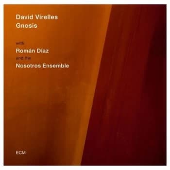 Gnosis by David Virelles, Ramon Diaz & Nosotros Ensemble Vinyl Album