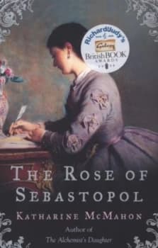 The Rose of Sebastopol by Katharine Mcmahon Paperback
