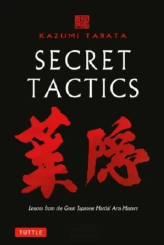 Secret Tactics. Paperback. By Kazumi Tabata, Tuttle Studio Books