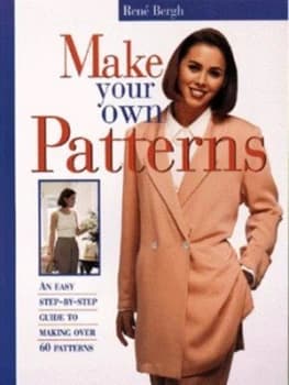 Make Your Own Patterns by Ren Bergh Paperback