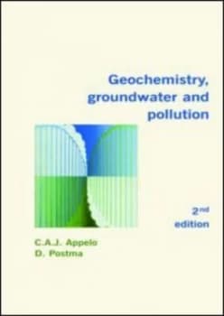 Geochemistry Groundwater and Pollution by C.A.J. Appelo Paperback