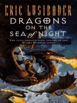 Dragons on the Sea of Night by Eric Lustbader Paperback