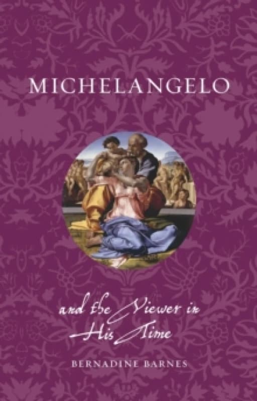 Michelangelo and the Viewer in His Time Paperback / softback