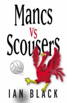 Mancs vs. Scousers by Ian Black and Ian Black Paperback