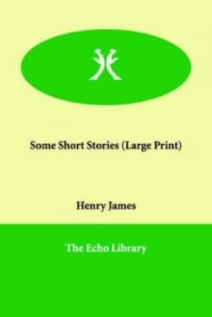 Some Short Stories by Henry James Paperback