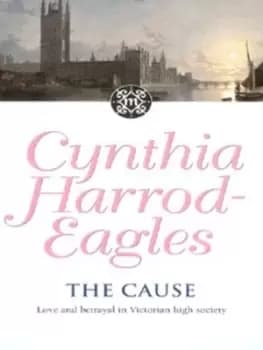 The cause - Cynthia Harrod-Eagles - Paperback - Used