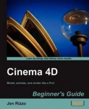 Cinema 4d Beginners Guide by Jen Rizzo Paperback