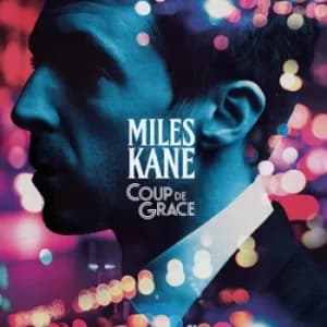 Coup De Grace by Miles Kane Vinyl Album