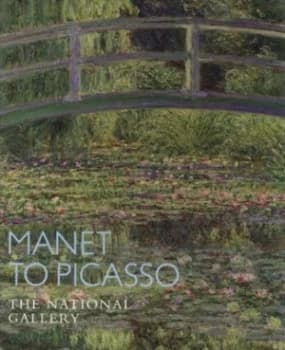 Manet to Picasso by Christopher Riopelle Paperback