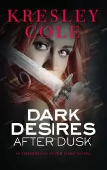 Dark Desires After Dusk by Cole