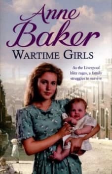 Wartime Girls by Anne Baker Paperback