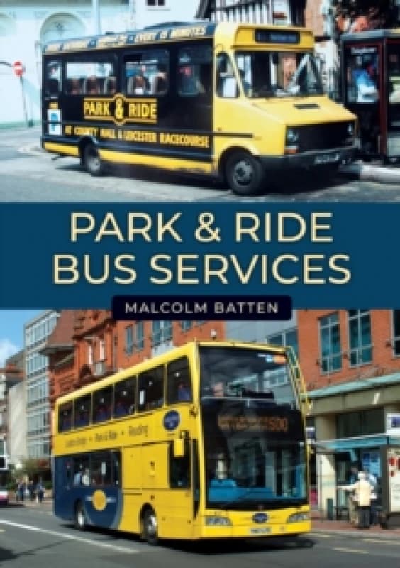 Park & Ride Bus Services Paperback / softback
