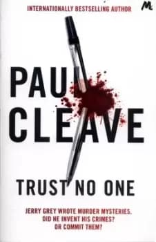 Trust no one by Paul Cleave