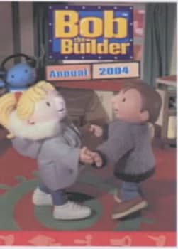 Bob the Builder Annual 2004 Hardback